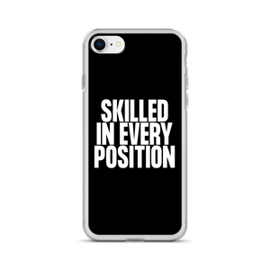 Skilled in Every Position (Funny) Clear Case for iPhone®