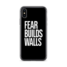 iPhone X/XS Fear Builds Walls (motivation) iPhone Case by Design Express