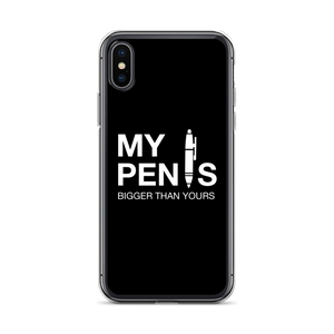 iPhone X/XS My pen is bigger than yours (Funny) iPhone Case by Design Express