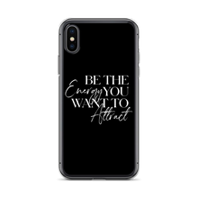 iPhone X/XS Be the energy you want to attract (motivation) iPhone Case by Design Express