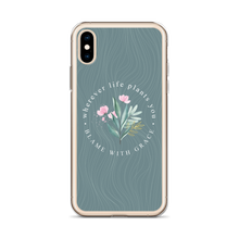 Wherever life plants you, blame with grace iPhone Case by Design Express