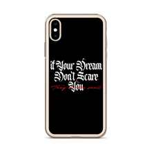 If your dream don't scare you, they are too small iPhone Case by Design Express