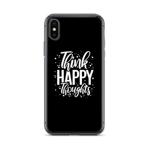 iPhone X/XS Think Happy Thoughts iPhone Case by Design Express