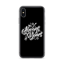 iPhone X/XS Always Yours iPhone Case by Design Express