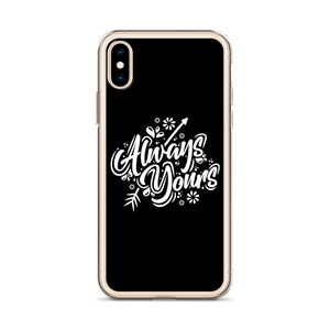 Always Yours iPhone Case by Design Express