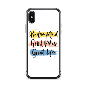 iPhone X/XS Positive Mind, Good Vibes, Great Life iPhone Case by Design Express