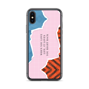 iPhone X/XS When you love life, it loves you right back iPhone Case by Design Express