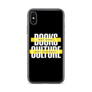 iPhone X/XS Books not Guns, Culture not Violence iPhone Case by Design Express