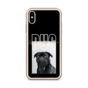 Life is Better with a PUG iPhone Case by Design Express