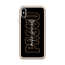 Make Yourself Proud iPhone Case by Design Express