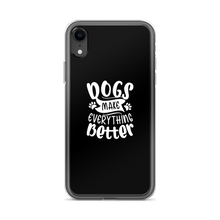 iPhone XR Dogs Make Everything Better (Dog lover) Funny iPhone Case by Design Express