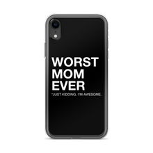 iPhone XR Worst Mom Ever (Funny) iPhone Case by Design Express