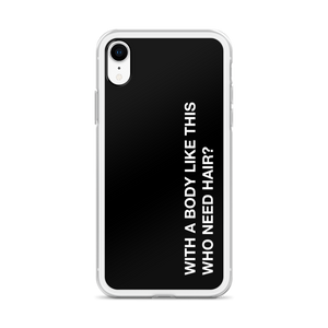 With a body like this, who need hair (Funny) iPhone Case by Design Express