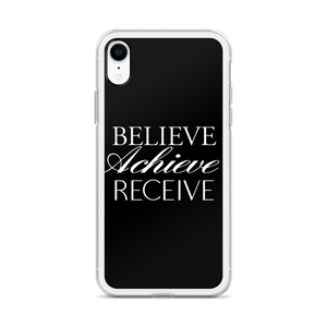 Believe Achieve Receieve iPhone Case by Design Express