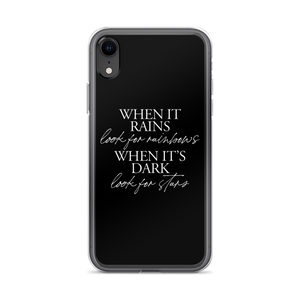 iPhone XR When it rains, look for rainbows (Quotes) iPhone Case by Design Express