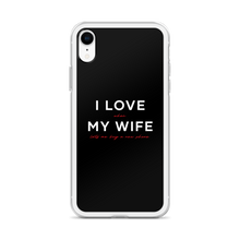 I Love My Wife (Funny) iPhone Case by Design Express