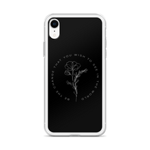 Be the change that you wish to see in the world iPhone Case by Design Express