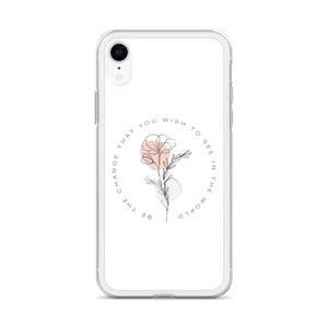 Be the change that you wish to see in the world White iPhone Case by Design Express