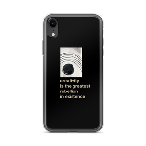 iPhone XR Creativity is the greatest rebellion in existence iPhone Case by Design Express