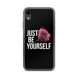 iPhone XR Just Be Yourself iPhone Case by Design Express