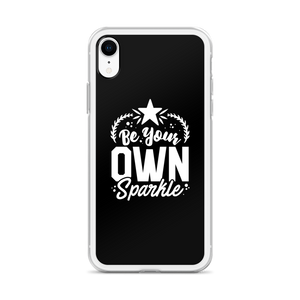 Be Your Own Sparkle iPhone Case by Design Express