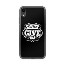 iPhone XR Do Not Give Up iPhone Case by Design Express