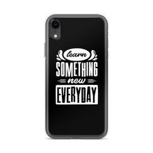 iPhone XR Learn Something New Everyday iPhone Case by Design Express