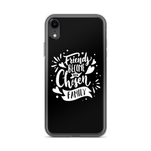 iPhone XR Friend become our chosen Family iPhone Case by Design Express