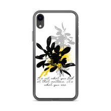 iPhone XR It's What You See iPhone Case by Design Express