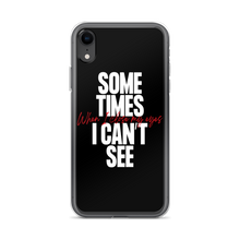 iPhone XR Sometimes I can't See iPhone Case by Design Express