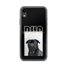 iPhone XR Life is Better with a PUG iPhone Case by Design Express