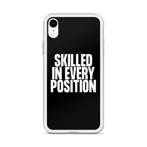 Skilled in Every Position (Funny) Clear Case for iPhone®