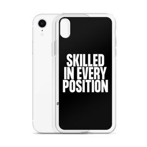 Skilled in Every Position (Funny) Clear Case for iPhone®