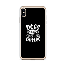 Dogs Make Everything Better (Dog lover) Funny iPhone Case by Design Express