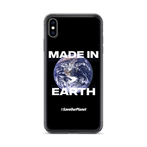 iPhone XS Max Save Our Planet, Made in Earth iPhone Case by Design Express