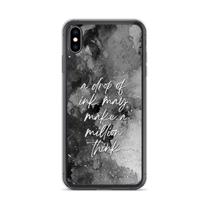 iPhone XS Max a drop of ink may make a million think iPhone Case by Design Express