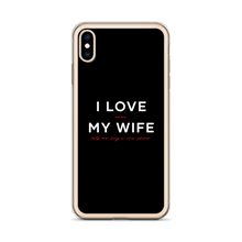 I Love My Wife (Funny) iPhone Case by Design Express