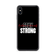 iPhone XS Max Stay Strong, Believe in Yourself iPhone Case by Design Express