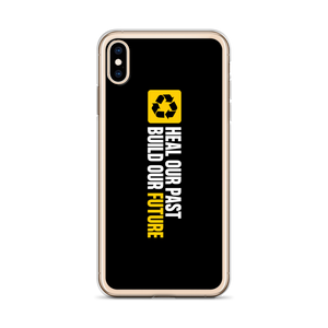 Heal our past, build our future (Motivation) iPhone Case by Design Express