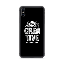 iPhone XS Max Be Creative iPhone Case by Design Express