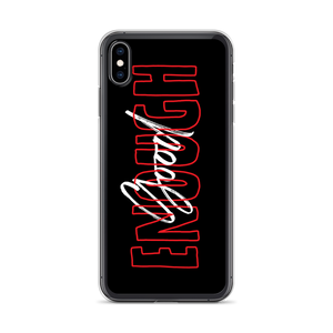 iPhone XS Max Good Enough iPhone Case by Design Express