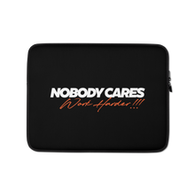 13″ Nobody Cares, Work Harder (Motivation) Laptop Sleeve by Design Express