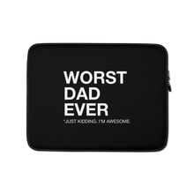 13″ Worst Dad Ever (Funny) Laptop Sleeve by Design Express