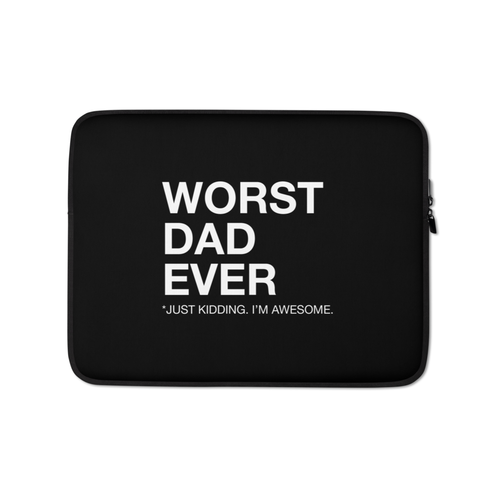 13″ Worst Dad Ever (Funny) Laptop Sleeve by Design Express