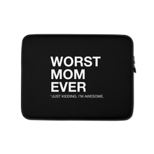 13″ Worst Mom Ever (Funny) Laptop Sleeve by Design Express