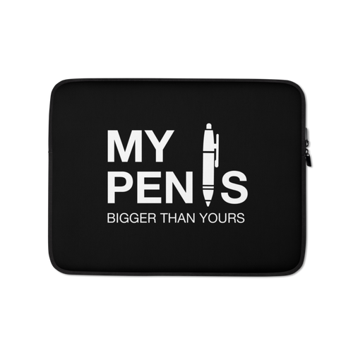 13″ My pen is bigger than yours (Funny) Laptop Sleeve by Design Express