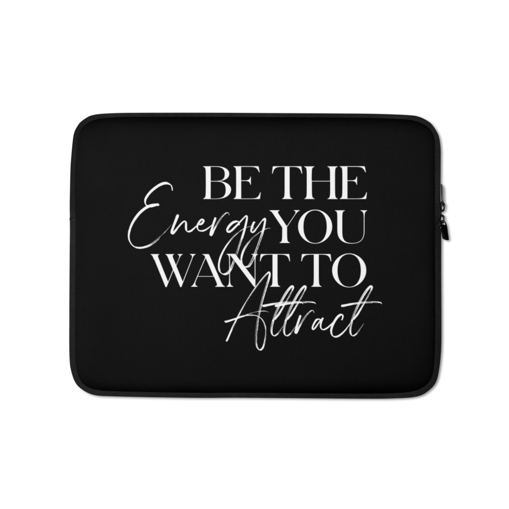 13″ Be the energy you want to attract (motivation) Laptop Sleeve by Design Express