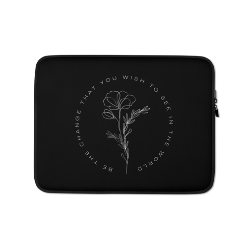 13″ Be the change that you wish to see in the world Black Laptop Sleeve by Design Express