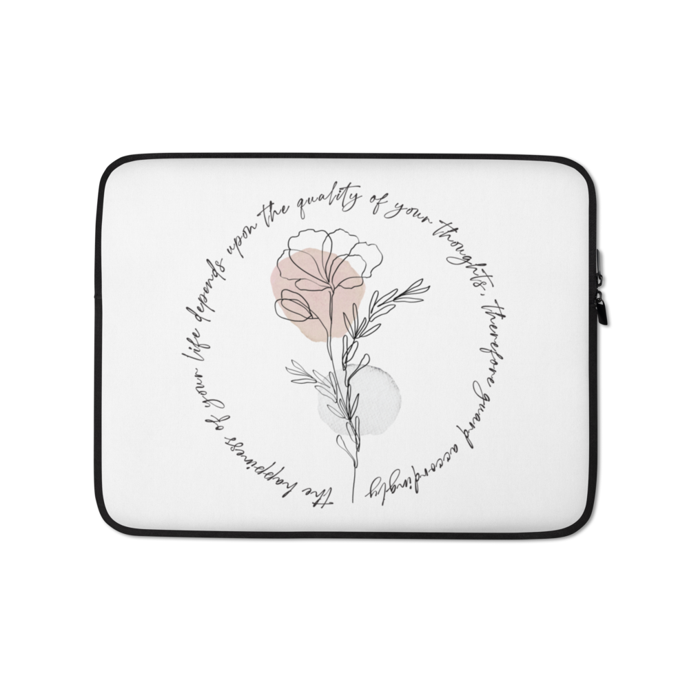 13″ the happiness of your life deppends upon the quality of your thoughts Laptop Sleeve by Design Express