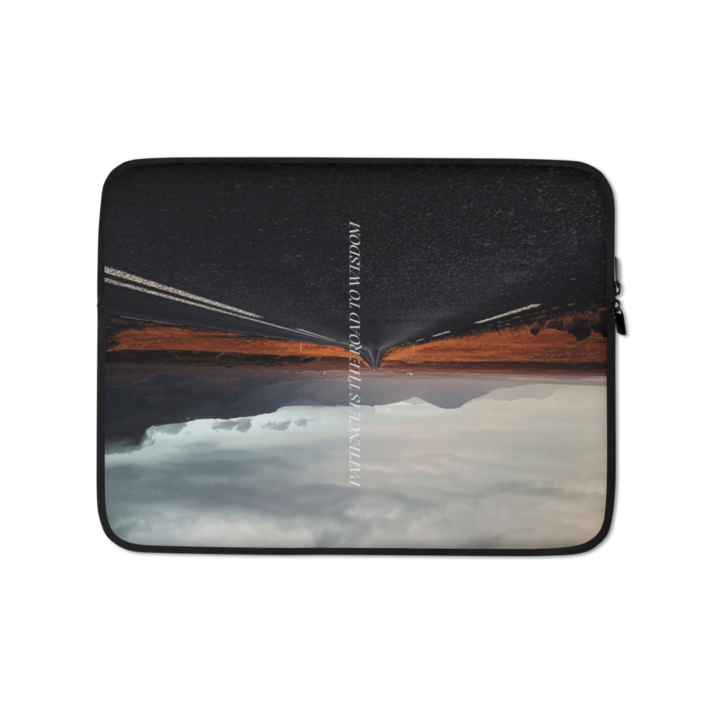 13″ Patience is the road to wisdom Laptop Sleeve by Design Express